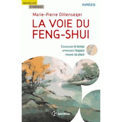 La Voie du Feng Shui