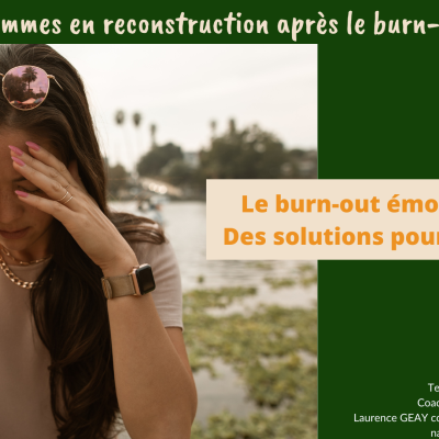 C'est quoi le burn-out émotionnel ? Des solutions pour avancer
