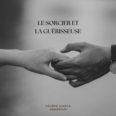 Le Sorcier et la Guérisseuse