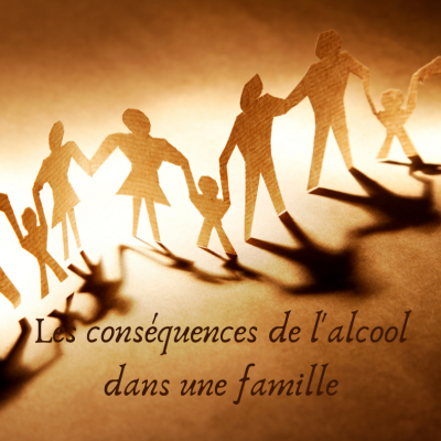 Les conséquences de l'alcool dans une famille