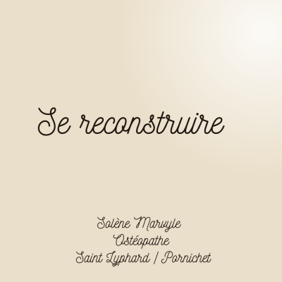 Se reconstruire